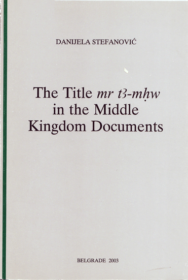 The Title mr t3-mhw in the Middle Kingdom Documents: naslovna strana